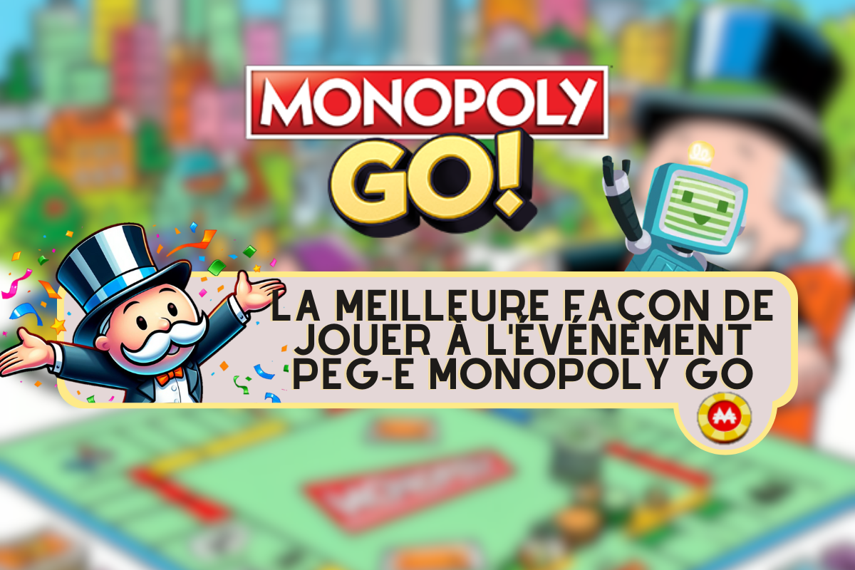 Illustration of the best way to play the Peg-E event on Monopoly GO